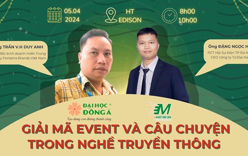 Giải mã event và câu chuyện trong nghề truyền thông